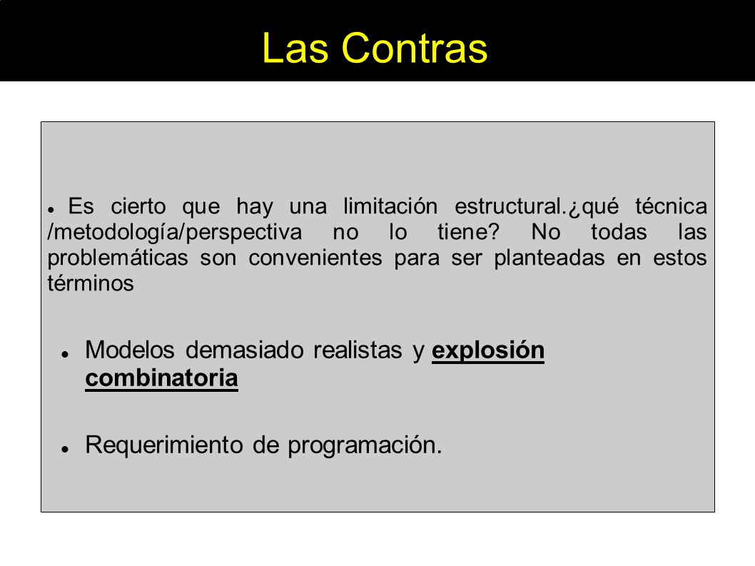 Las Contras Modelos demasiado realistas y explosión combinatoria