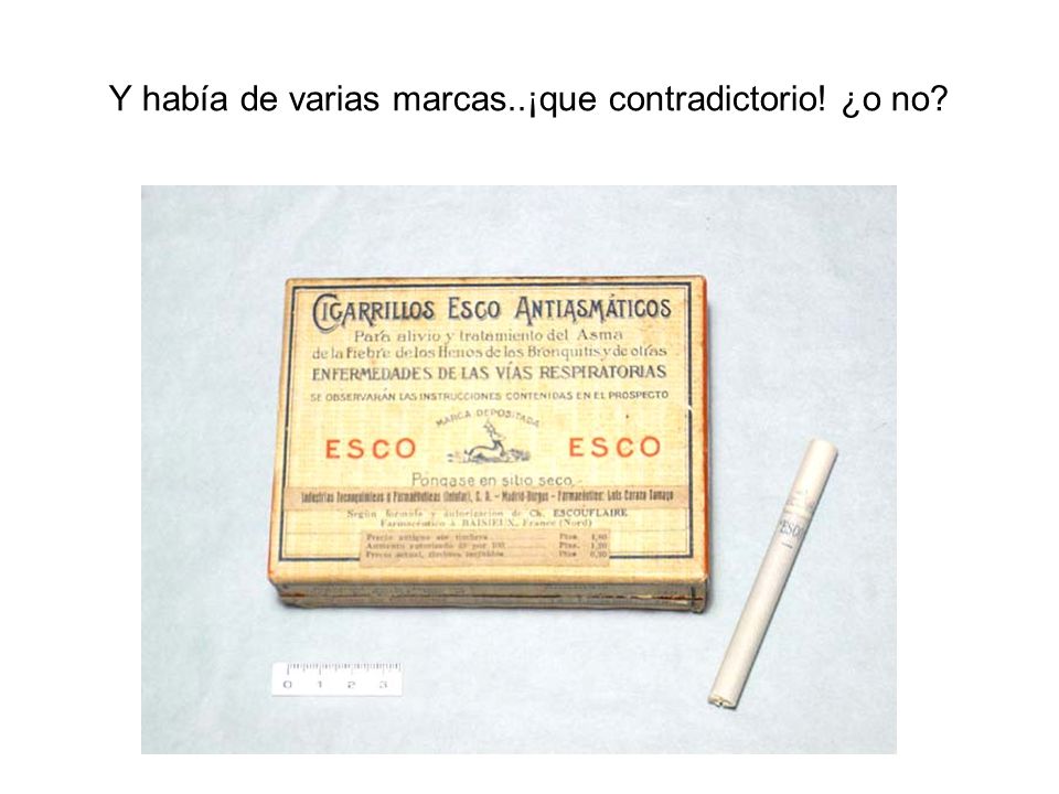 Y había de varias marcas..¡que contradictorio! ¿o no