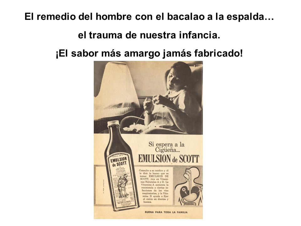 El remedio del hombre con el bacalao a la espalda…