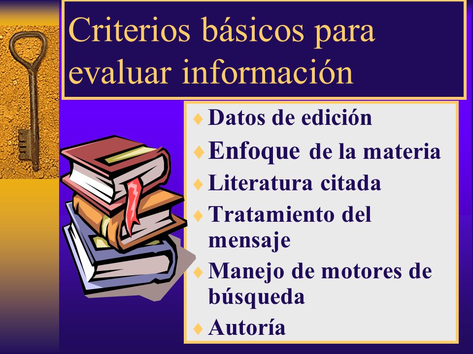 Criterios básicos para evaluar información