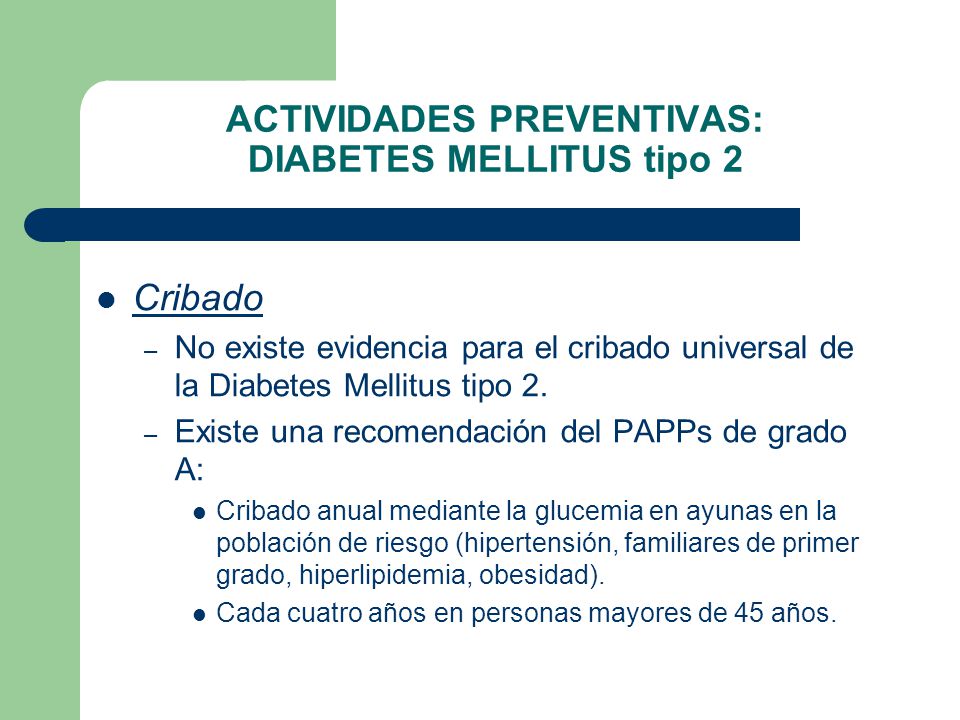 ACTIVIDADES PREVENTIVAS: DIABETES MELLITUS tipo 2