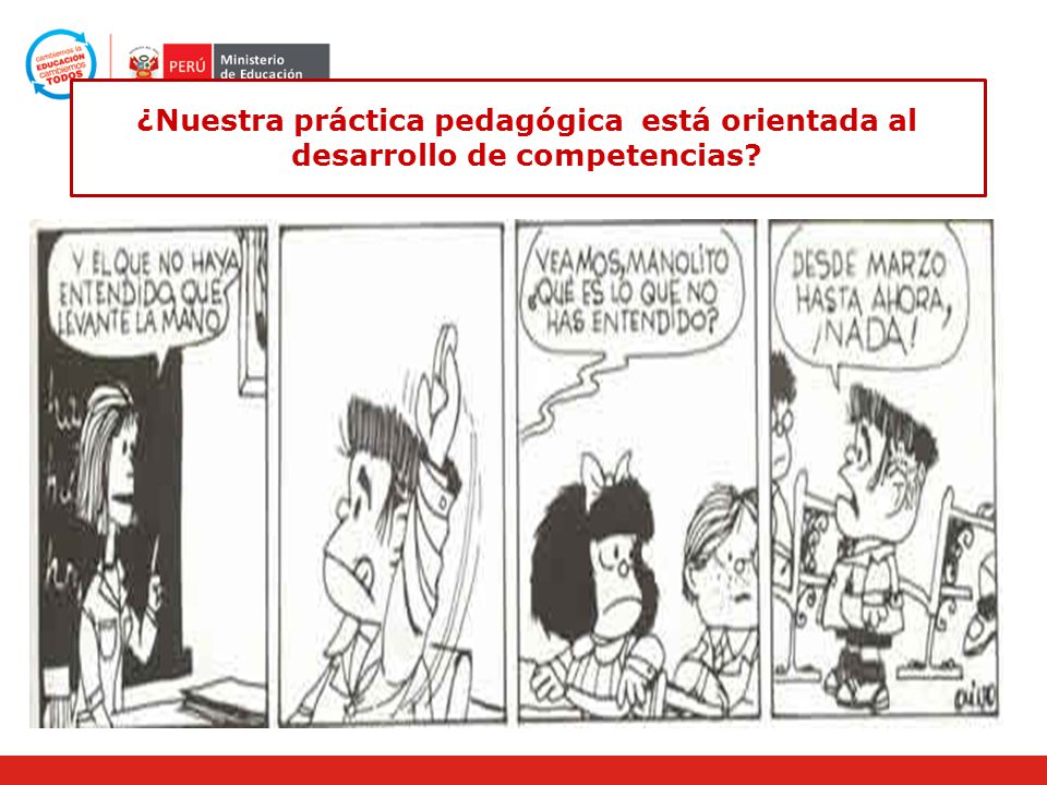 ¿Nuestra práctica pedagógica está orientada al desarrollo de competencias