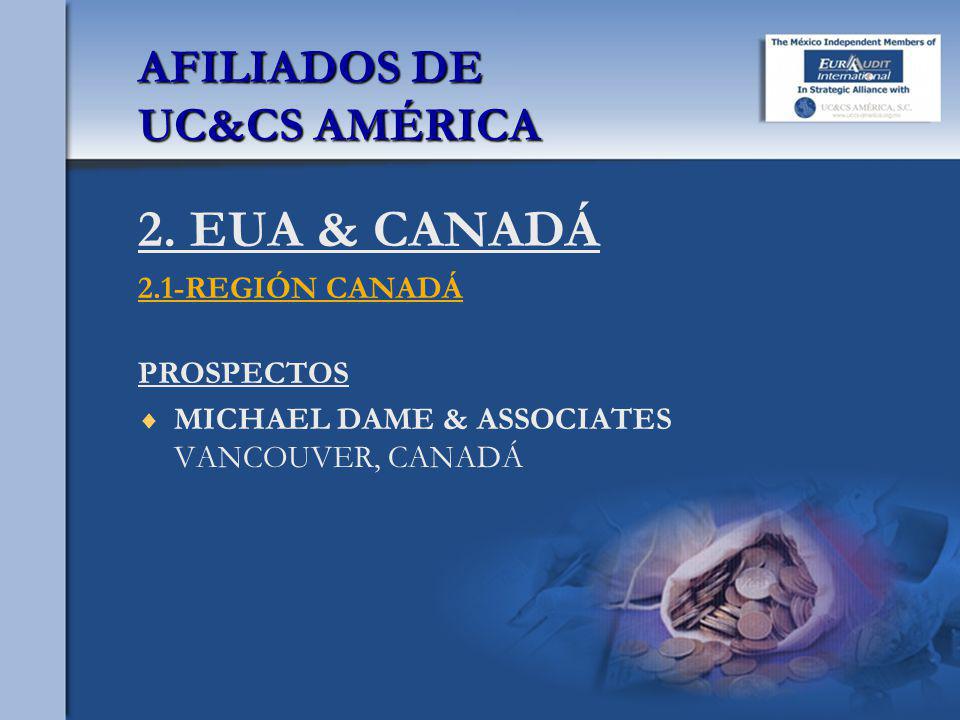 2. EUA & CANADÁ AFILIADOS DE UC&CS AMÉRICA 2.1-REGIÓN CANADÁ