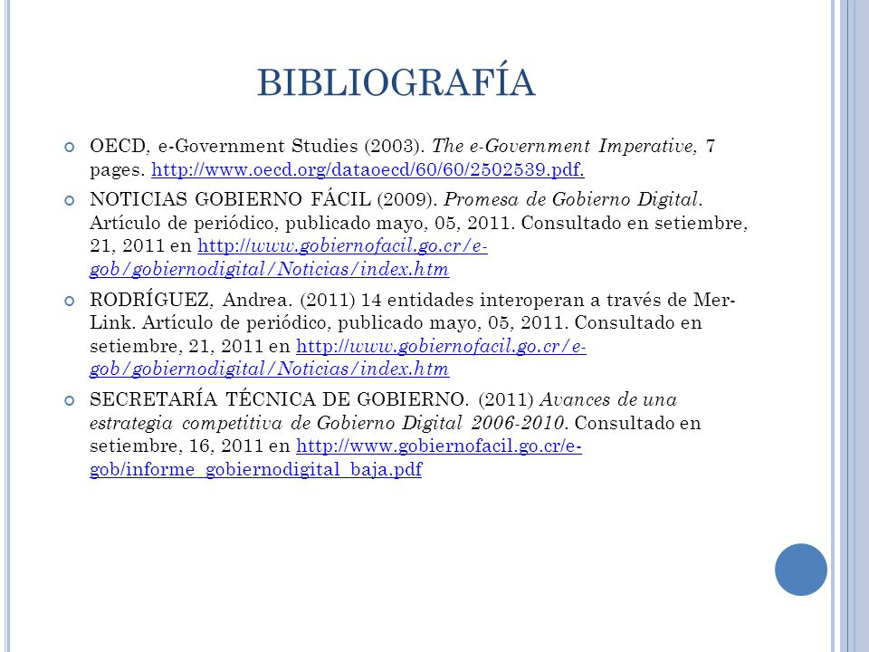 BIBLIOGRAFÍA OECD, e-Government Studies (2003). The e-Government Imperative, 7 pages.