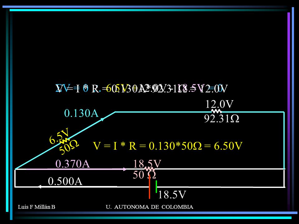 SV = 0 \ 6.5V +12.0V V = 0 V = I * R = 0.130A*92.31W = 12.0V. 12.0V A W. 6.5V.