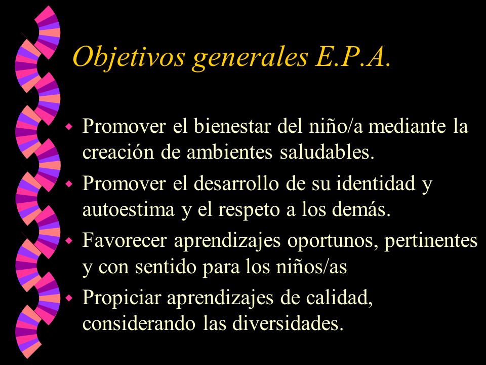 Objetivos generales E.P.A.