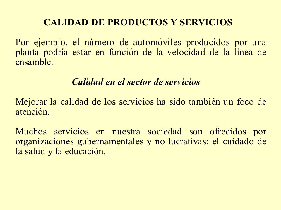 CALIDAD DE PRODUCTOS Y SERVICIOS