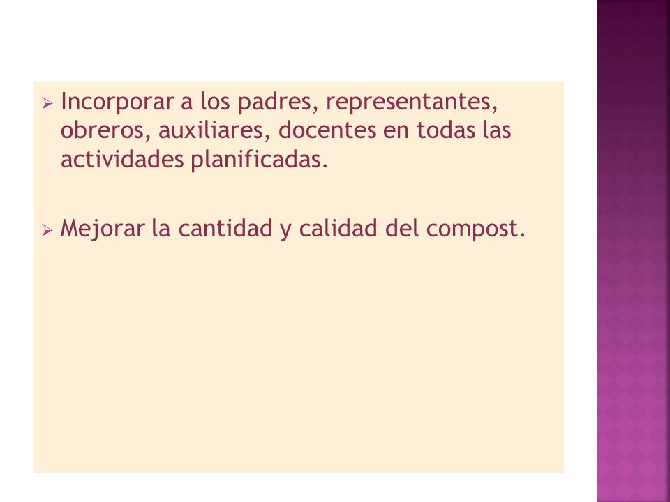 Incorporar a los padres, representantes, obreros, auxiliares, docentes en todas las actividades planificadas.