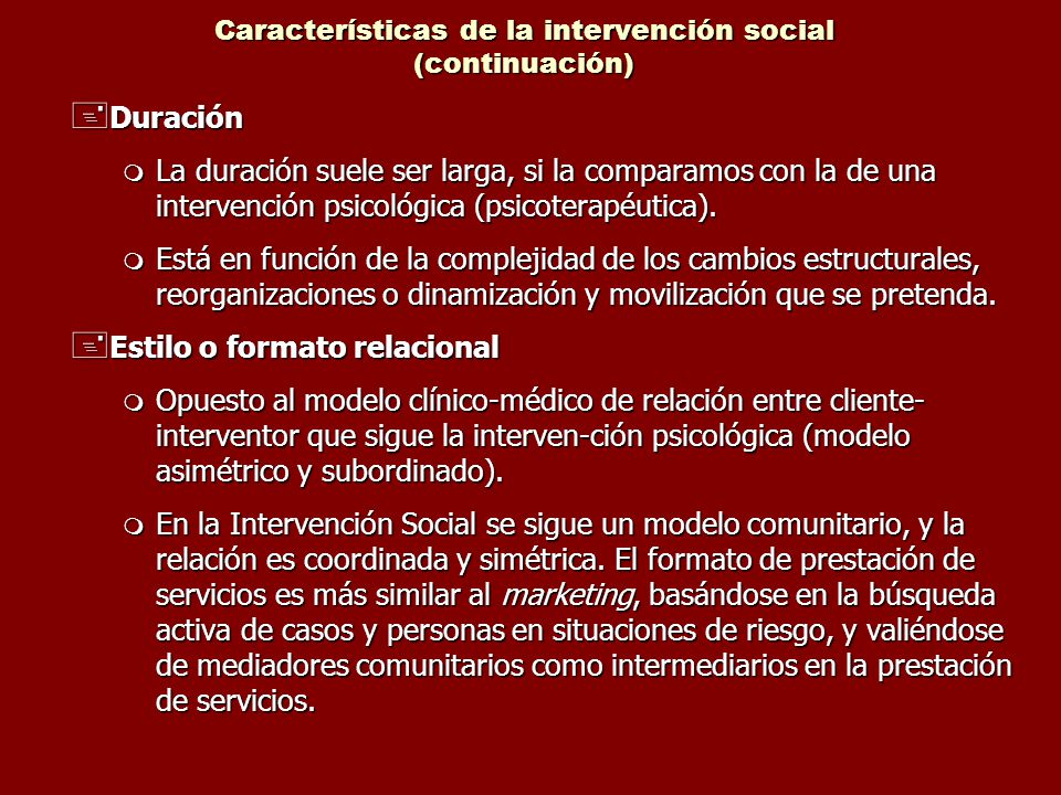 Características de la intervención social (continuación)