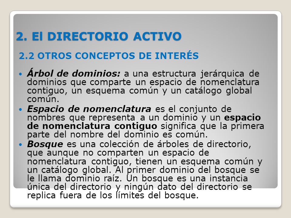 2. El DIRECTORIO ACTIVO 2.2 OTROS CONCEPTOS DE INTERÉS