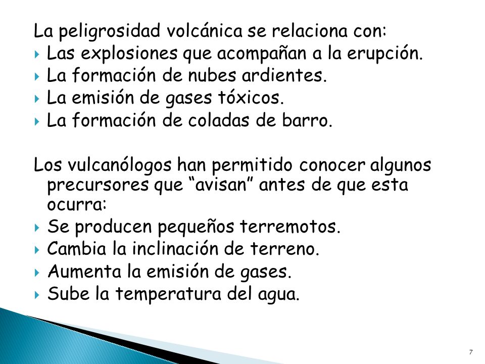 La peligrosidad volcánica se relaciona con: