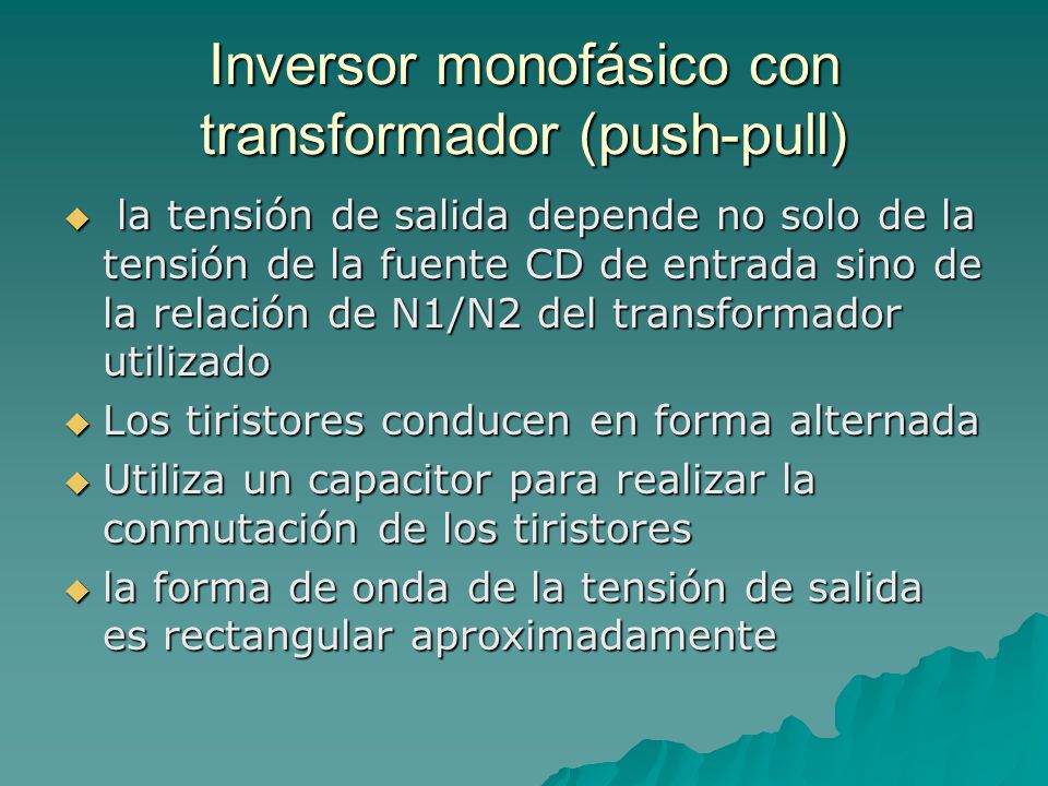 Inversor monofásico con transformador (push-pull)