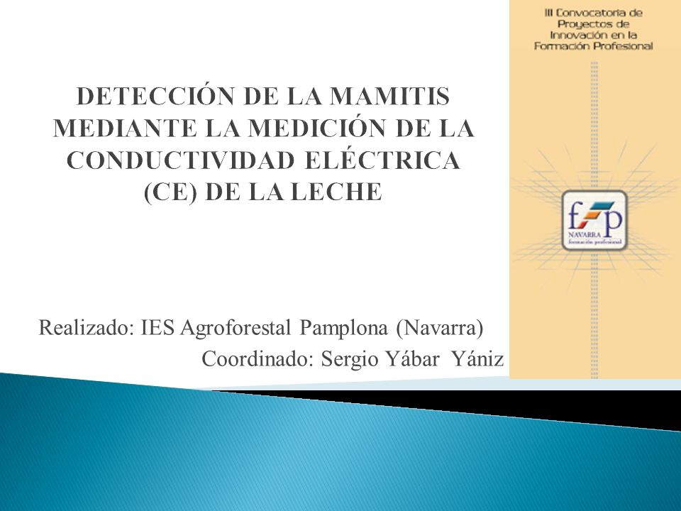 DETECCIÓN DE LA MAMITIS MEDIANTE LA MEDICIÓN DE LA CONDUCTIVIDAD ELÉCTRICA (CE) DE LA LECHE