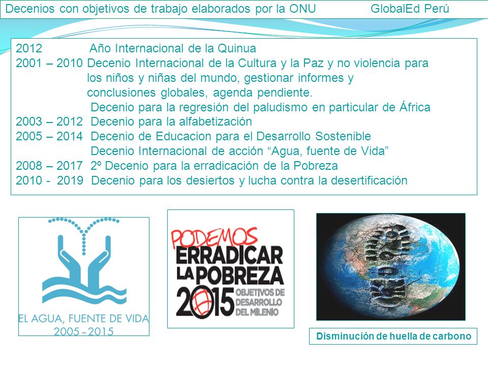 Decenios con objetivos de trabajo elaborados por la ONU GlobalEd Perú
