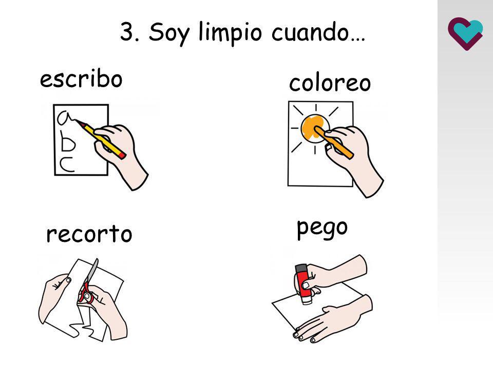 3. Soy limpio cuando… escribo coloreo pego recorto