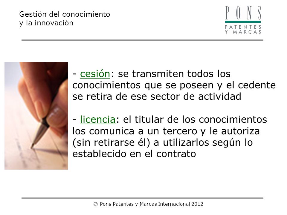 © Pons Patentes y Marcas Internacional 2012