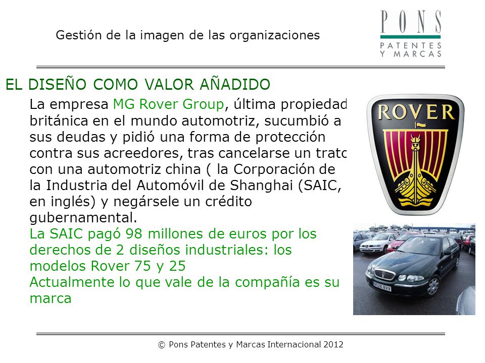 © Pons Patentes y Marcas Internacional 2012