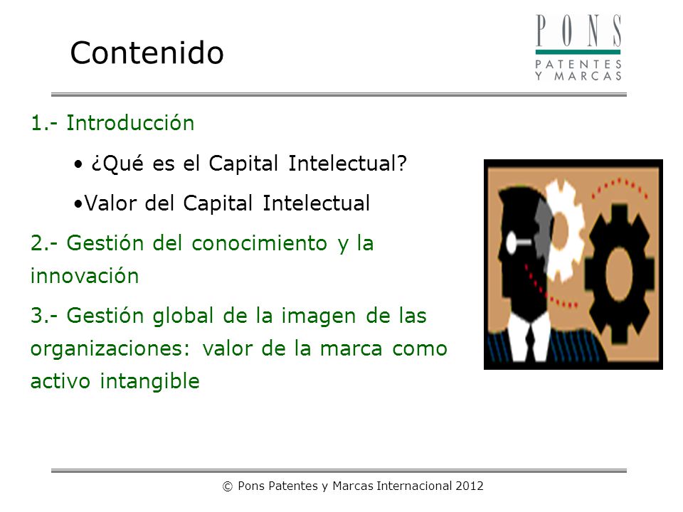 © Pons Patentes y Marcas Internacional 2012