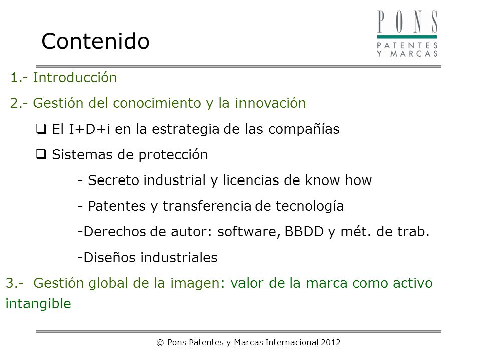© Pons Patentes y Marcas Internacional 2012