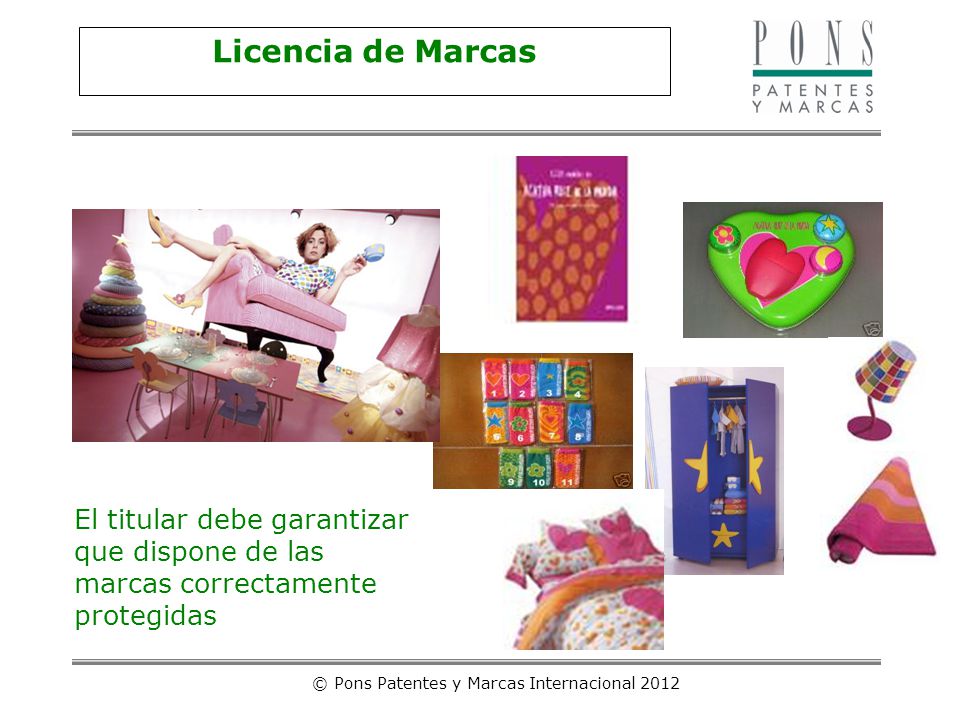 © Pons Patentes y Marcas Internacional 2012