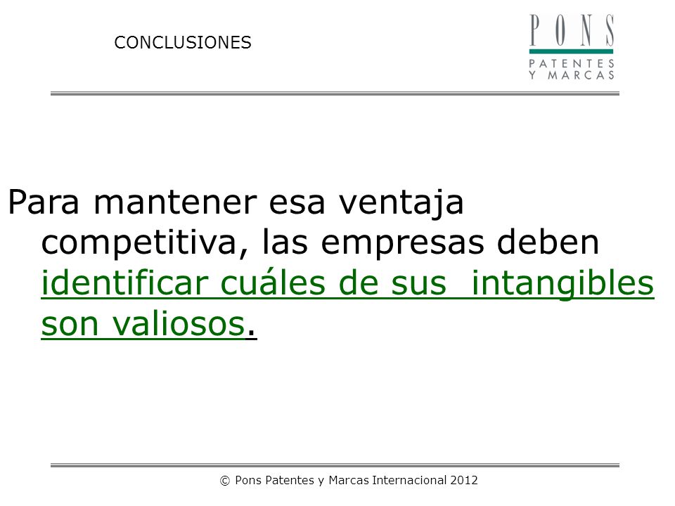 © Pons Patentes y Marcas Internacional 2012