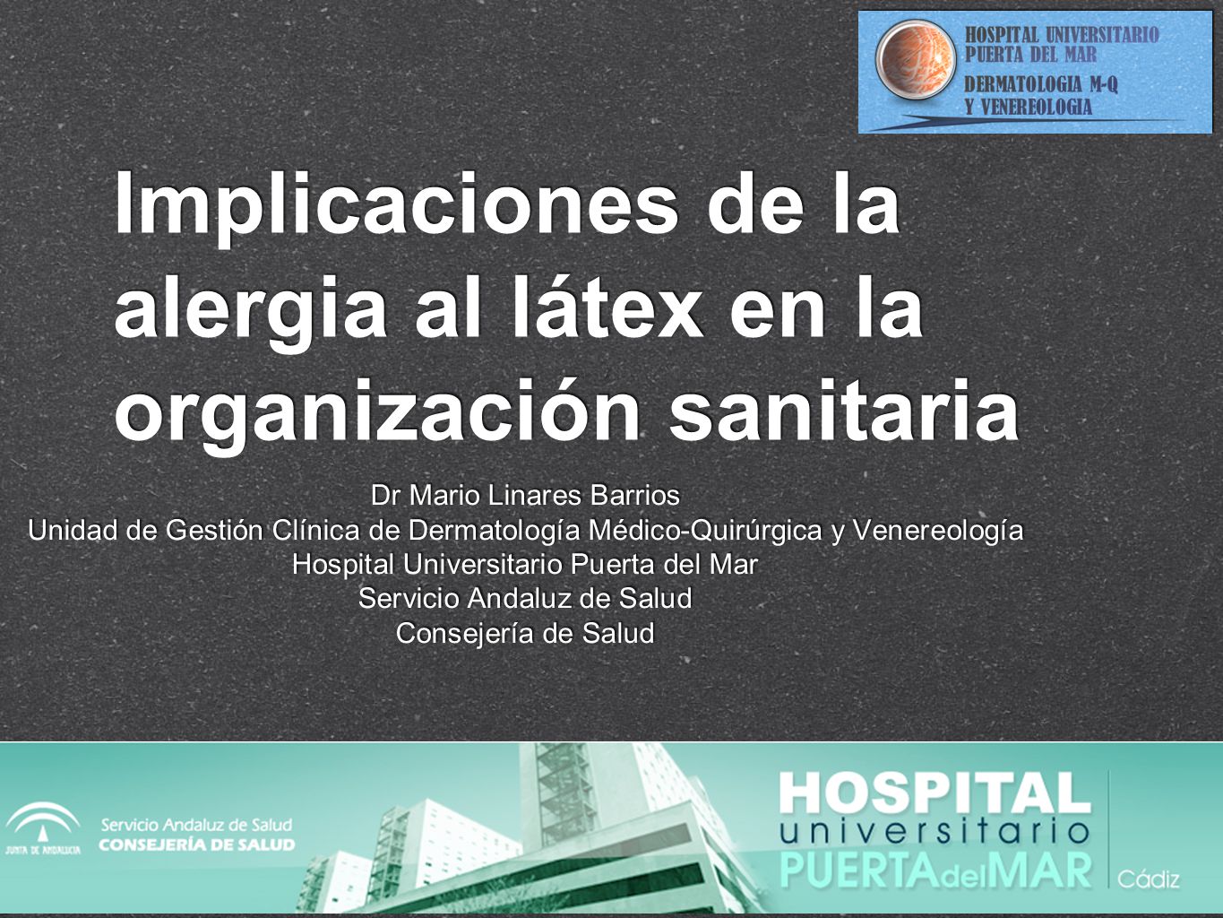 Implicaciones de la alergia al látex en la organización sanitaria