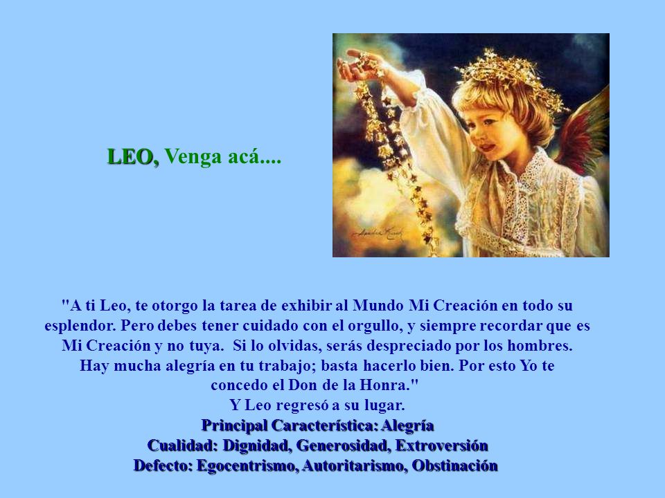 LEO, Venga acá....