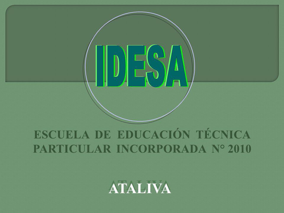 ESCUELA DE EDUCACIÓN TÉCNICA PARTICULAR INCORPORADA N° 2010