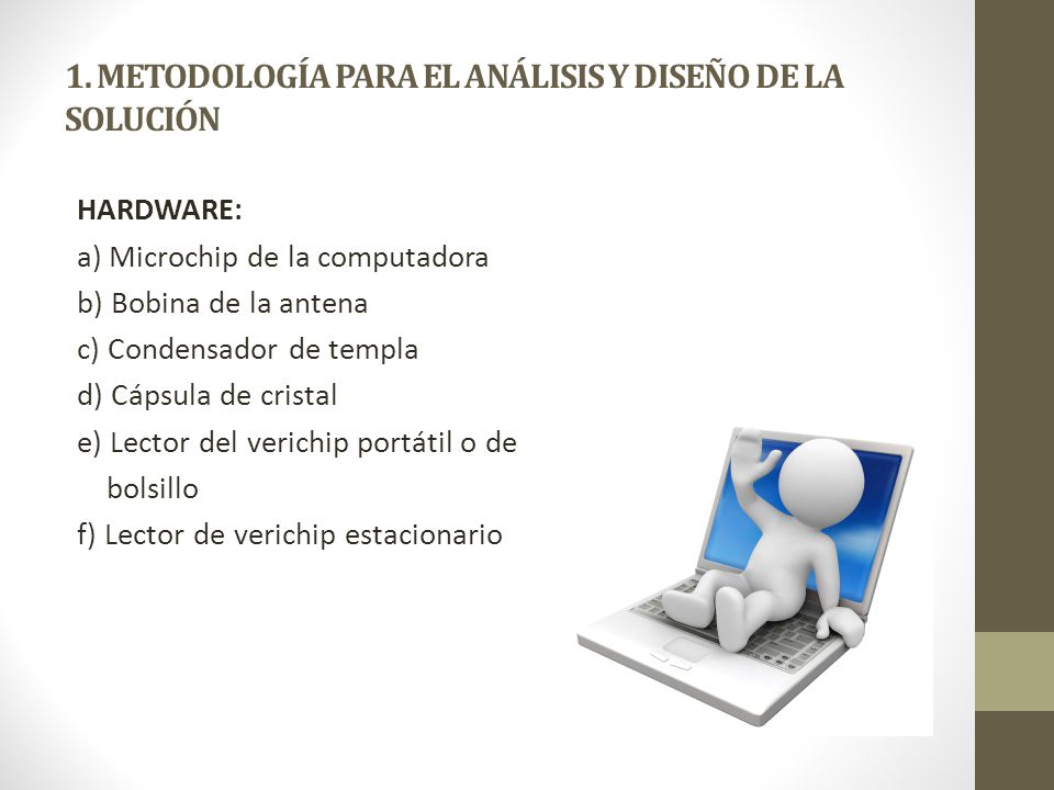 1. METODOLOGÍA PARA EL ANÁLISIS Y DISEÑO DE LA SOLUCIÓN