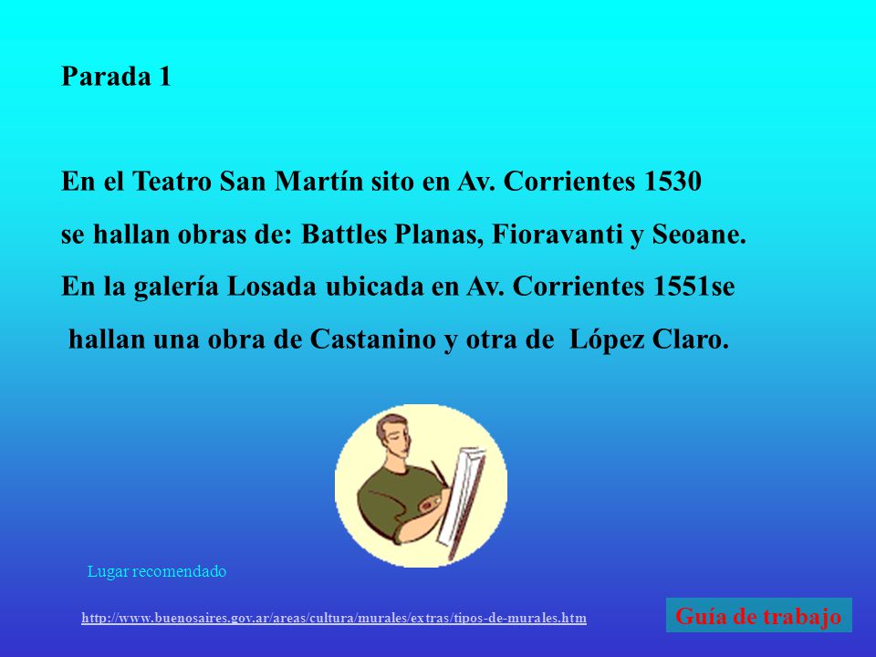 En el Teatro San Martín sito en Av. Corrientes 1530