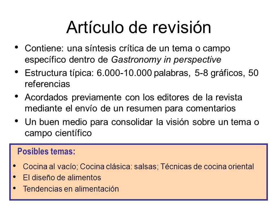 Artículo de revisión Contiene: una síntesis crítica de un tema o campo específico dentro de Gastronomy in perspective.