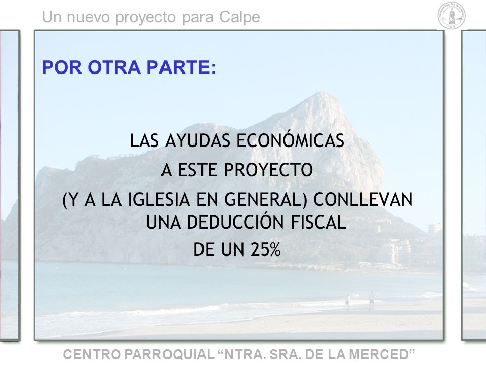 (Y A LA IGLESIA EN GENERAL) CONLLEVAN UNA DEDUCCIÓN FISCAL