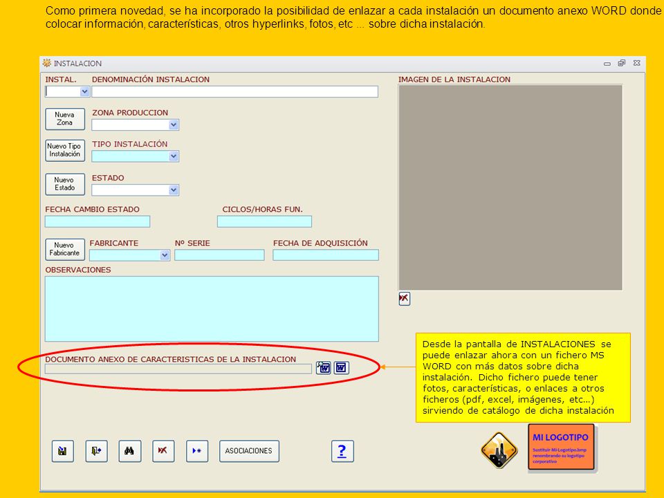 Como primera novedad, se ha incorporado la posibilidad de enlazar a cada instalación un documento anexo WORD donde colocar información, características, otros hyperlinks, fotos, etc ... sobre dicha instalación.