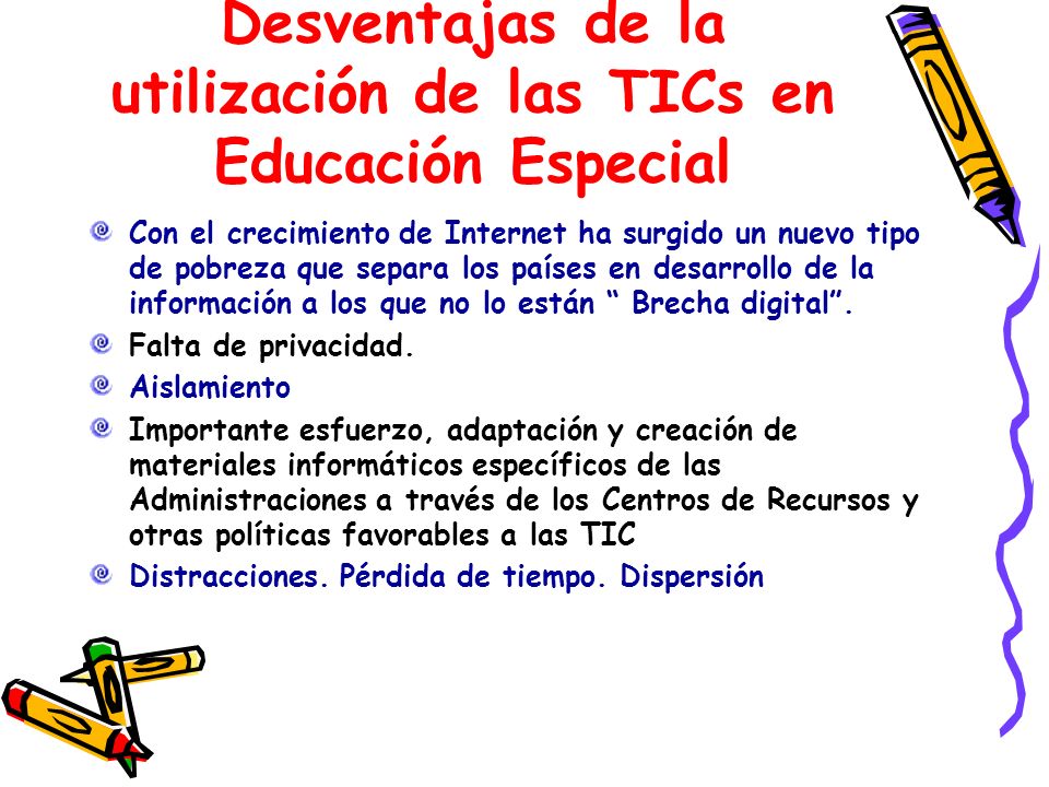Desventajas de la utilización de las TICs en Educación Especial