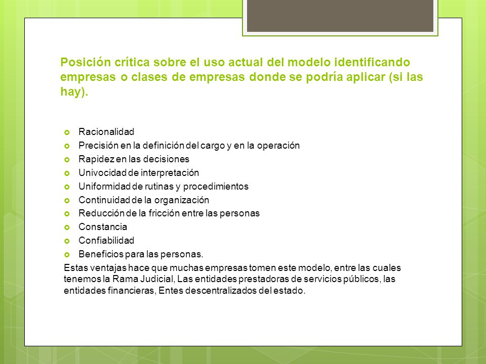 Posición crítica sobre el uso actual del modelo identificando empresas o clases de empresas donde se podría aplicar (si las hay).