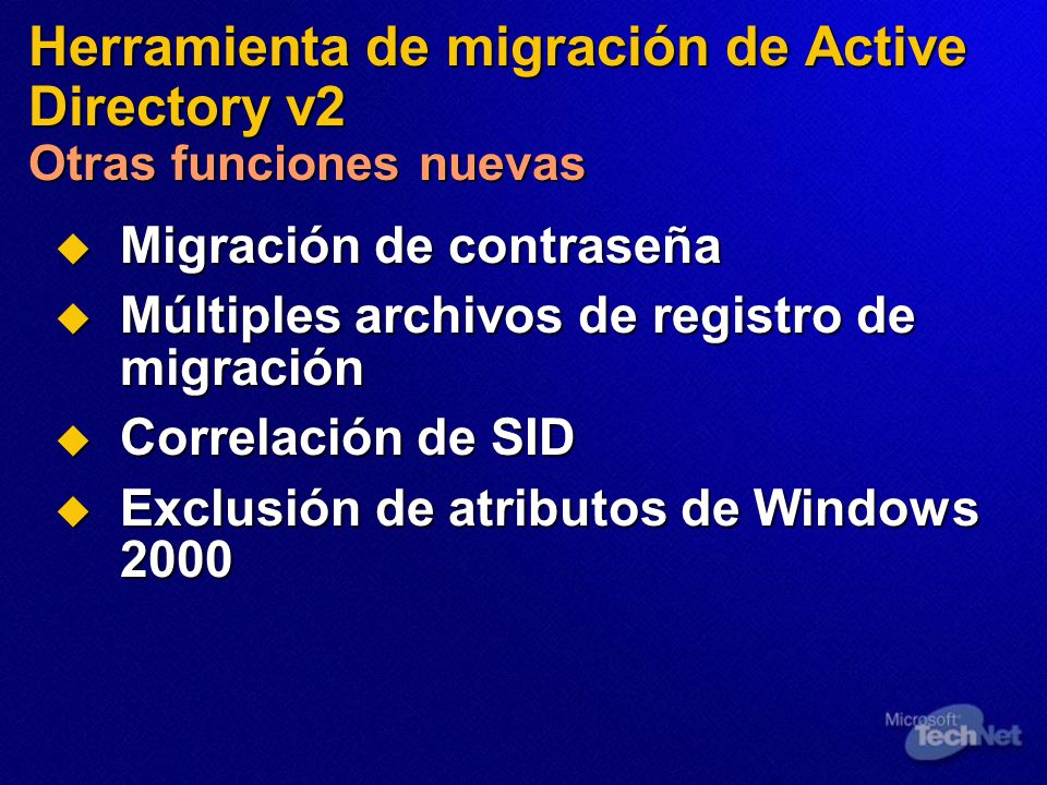 Herramienta de migración de Active Directory v2 Otras funciones nuevas