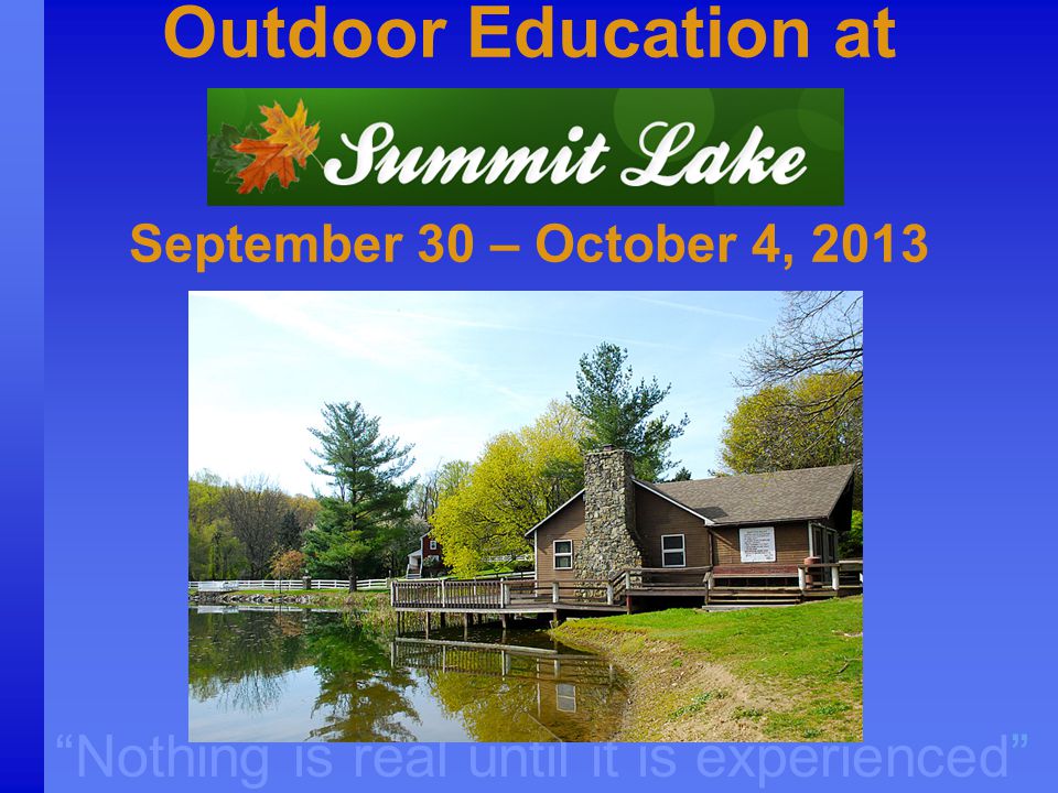 Outdoor Education at September 30 – October 4, 2013
