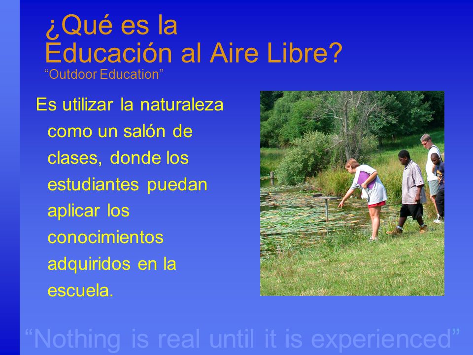¿Qué es la Educación al Aire Libre Outdoor Education