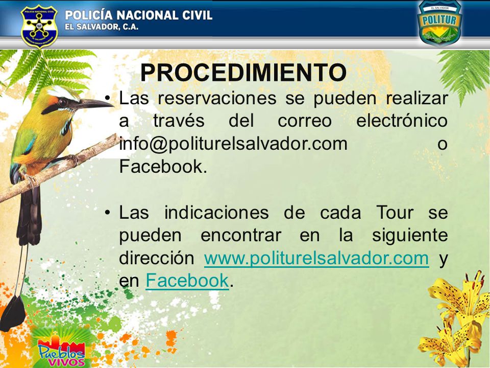 PROCEDIMIENTO Las reservaciones se pueden realizar a través del correo electrónico o Facebook.