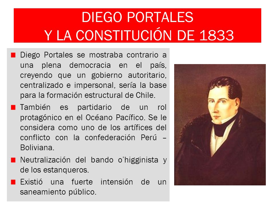DIEGO PORTALES Y LA CONSTITUCIÓN DE 1833