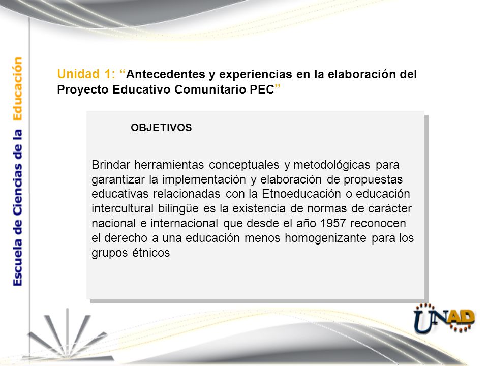 Unidad 1: Antecedentes y experiencias en la elaboración del Proyecto Educativo Comunitario PEC