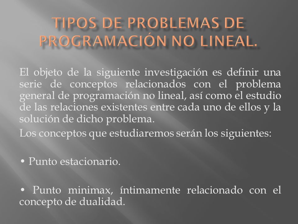 Tipos de problemas de programación no lineal.