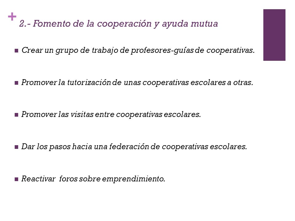 2.- Fomento de la cooperación y ayuda mutua
