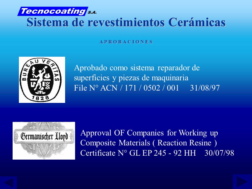 Sistema de revestimientos Cerámicas A P R O B A C I O N E S