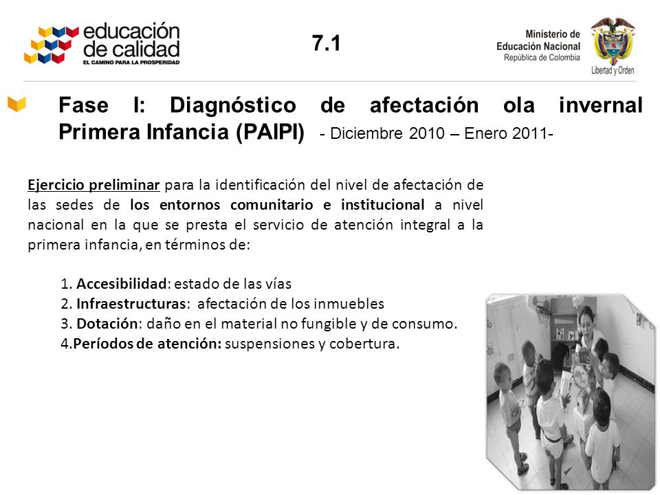 7.1 Fase I: Diagnóstico de afectación ola invernal Primera Infancia (PAIPI) - Diciembre 2010 – Enero