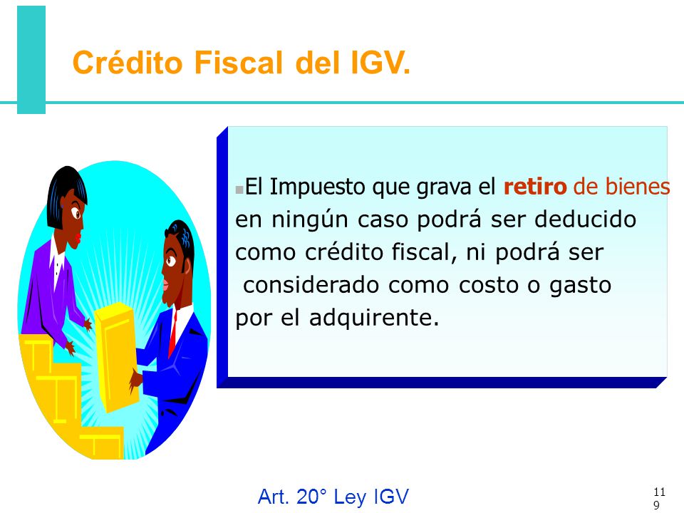 Crédito Fiscal del IGV. El Impuesto que grava el retiro de bienes