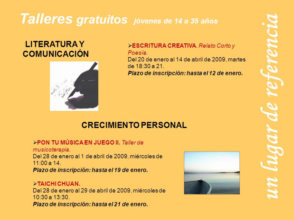 un lugar de referencia Talleres gratuitos jóvenes de 14 a 35 años