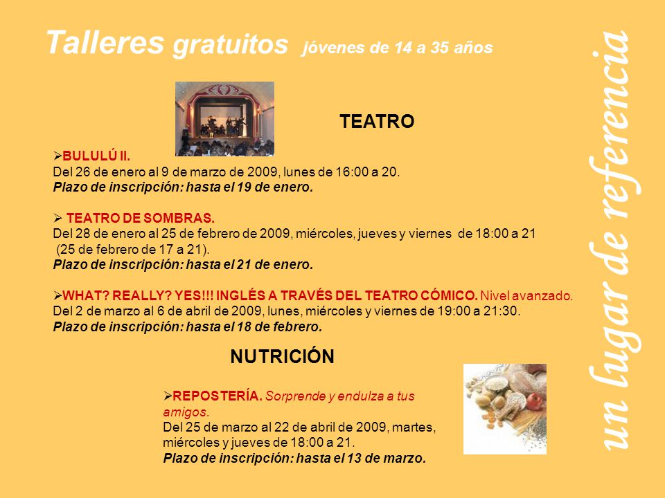 un lugar de referencia Talleres gratuitos jóvenes de 14 a 35 años