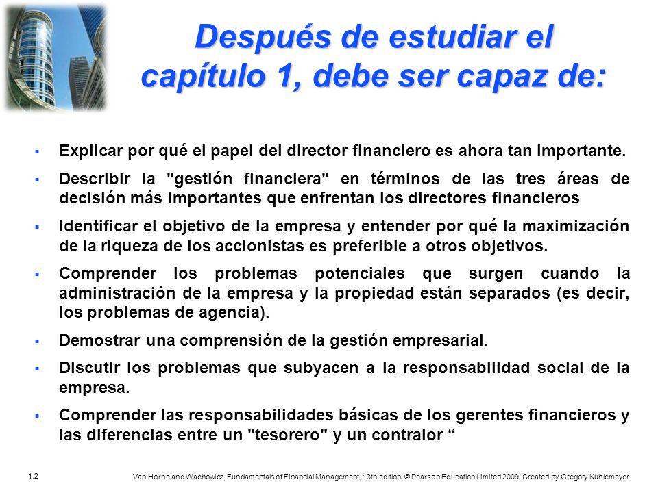 Después de estudiar el capítulo 1, debe ser capaz de: