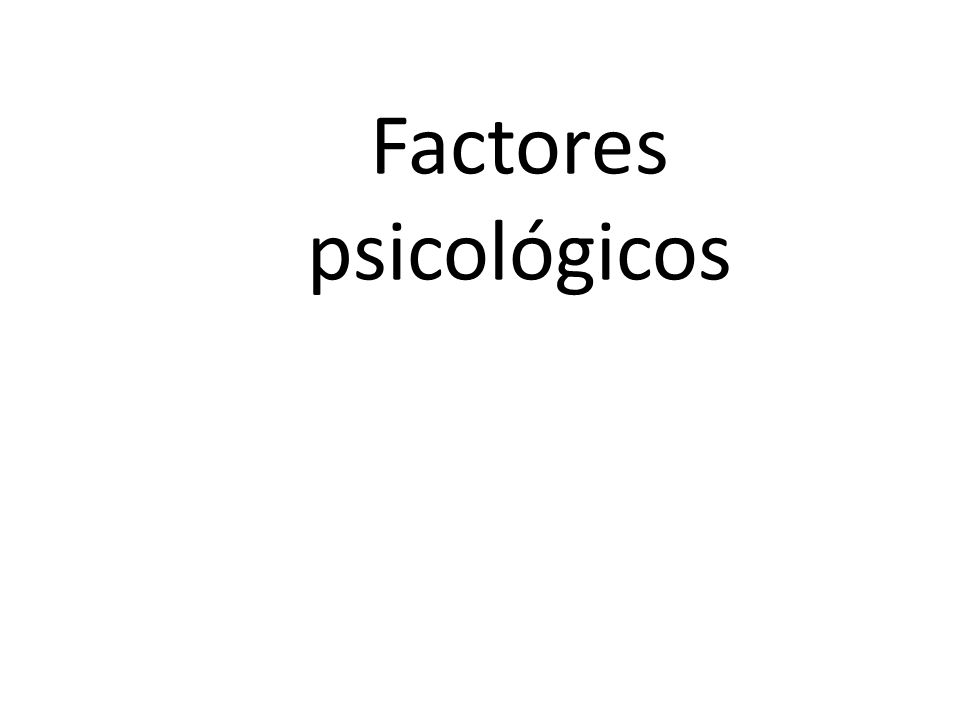 Factores psicológicos